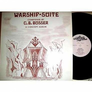 C. B. Busser - Warship-suite - Vinyl - LP