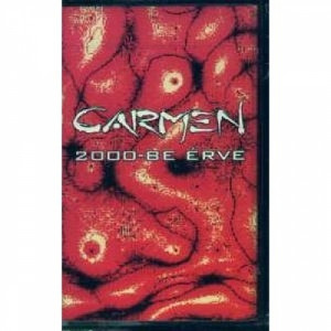 Carmen - 2000-be Erve - Tape - Cassete