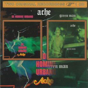 Ache - De Homine Urbano / Green Man - CD - Album