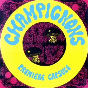 Champignons - Premiere Capsule - CD - Album