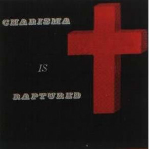 Charisma - Charisma Is Raptured - Vinyl - LP