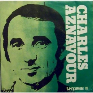 Charles Aznavour - I Will Warm Your Heart / Deux Guitares - Vinyl - 7'' PS
