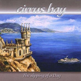 Cirrus Bay - The Slipping Of A Day