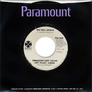 Commander Cody & His Lost Planet Airmen - Hot Rod Lincoln / My Home In My Hand - Vinyl - 7"