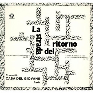 Comunita Casa Del Giovane - La Strada Del Ritorno - Vinyl - LP