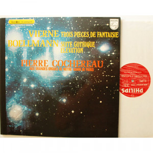 Pierre Cochereau (Notre Dame organ) - VIERNE Trois Pieces De Fantasie - BOELLMANN Suite Gothique - Vinyl - LP Gatefold