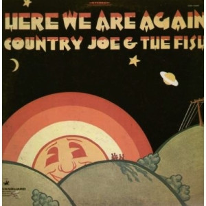 Country Joe & The Fish - Here We Are Again - Vinyl - LP
