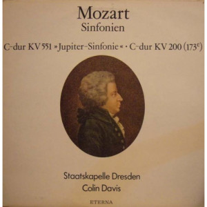 Staatskapelle Dresden - Colin Davis - Mozart: Sinfonien C-dur KV 551 Jupiter & C-dur KV 200 - Vinyl - LP