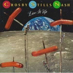 Crosby Stills Nash - Live It Up - CD - Album