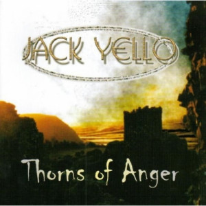 Jack Yello - Thorns Of Anger - CD - Album
