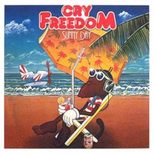 Cry Freedom - Sunny Day - Vinyl - LP