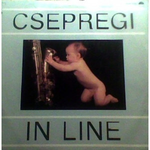 Csepregi - In Line - Vinyl - LP