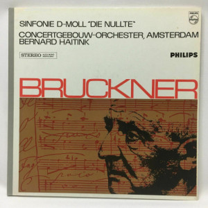 Concertgebouw Orchestra Amsterdam Bernard Haitink - BRUCKNER: Symphony No. 0 in D Minor 'Die Nullte' - Vinyl - LP