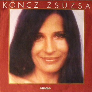 Koncz Zsuzsa - A Karpathyek Lanya / Ahogy Lesz, Ugy Lesz - Vinyl - 7'' PS