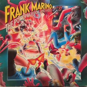 Frank Marino - The Power Of Rock And Roll - Vinyl - LP