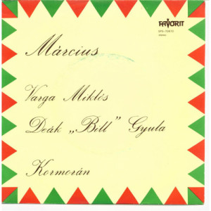 Varga Miklos / Deak „Bill” Gyula & Kormoran - Marcius  - Vinyl - 7'' PS