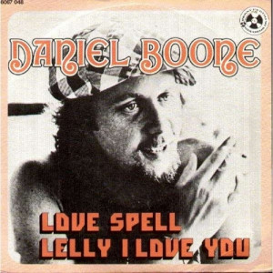 Daniel Boone - Love Spell / Lelly I Love You - Vinyl - 7'' PS