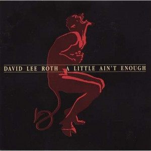David Lee Roth - A Little Ain't Enough - CD - Album