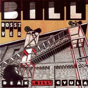 Deak Bill Gyula - Rossz Ver - Vinyl - LP