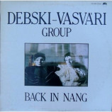 Debski-Vasvari Group - Back In Nang