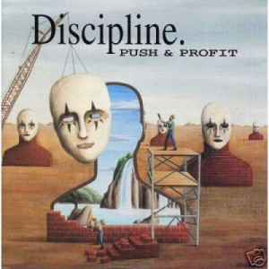 Discipline - Push And Profit - CD - Album