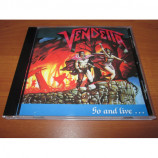 Vendetta - Go And Live...Stay And Die