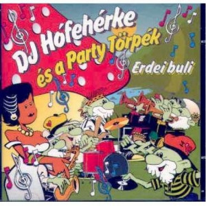 Dj Hofeherke Es A Party Torpek - Erdei Buli - CD - Album