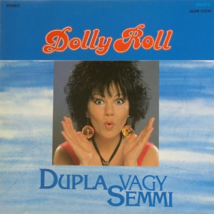 Dolly Roll - Dupla Vagy Semmi - Vinyl - LP