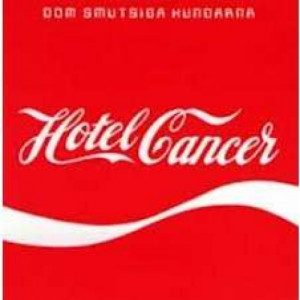 Dom Smutsiga Hundarna - Hotel Cancer - Vinyl - LP