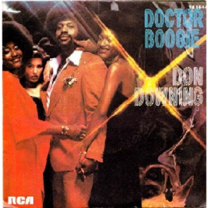 Don Downing - Doctor Boogie / Lonely Days, Lonely Nights - Vinyl - 7'' PS
