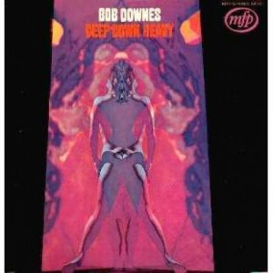 Downes Bob - Deep Down Heavy - Vinyl - LP