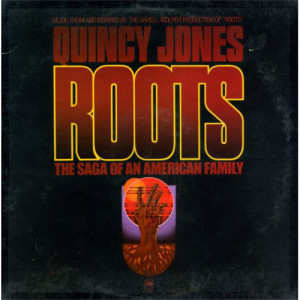 Quincy Jones - Roots (The Saga Of An American Family) - Vinyl - LP
