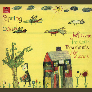 Jeff Clyne / Ian Carr Quartet - Springboard - Vinyl - LP