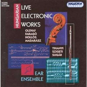 Ear Ensemble - Hungarian Live Electronic Works - CD - Album