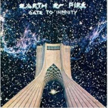 Earth & Fire - Gate To Infinity