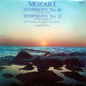 Hungarian Chamber Orchestra - Vilmos Tátrai - MOZART - Symphony No. 40 & 33 - Vinyl - LP