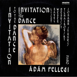 Fellegi Adam - Invitation To The Dance - Vinyl - LP