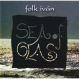Folk Iván    - Sea Of Glass