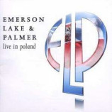 Emerson Lake & Palmer - Live In Poland
