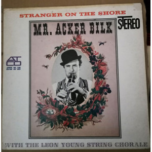 Mr. Acker Bilk with The Leon Young String Chorale - Stranger On The Shore - Vinyl - LP