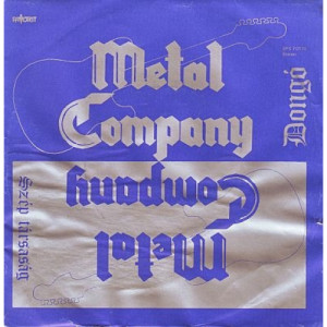 Metal Company - Dongo / Szep Tarsasag - Vinyl - 7'' PS