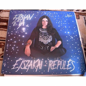 Fabian Eva (Neoton Familia) - Ejszakai Repules - Vinyl - LP