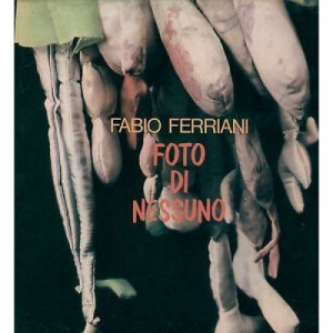 Fabio Ferriani - Foto Di Nessuno - Vinyl - LP Gatefold