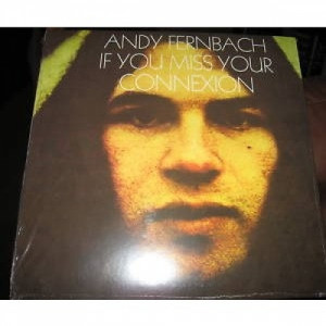 Fernbach Andy - If You Miss Your Connexion - Vinyl - LP