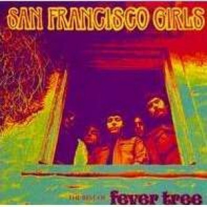 Fever Tree - San Francisco Girls - CD - Album