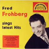 Fred Frohberg - Sings Latest Hits