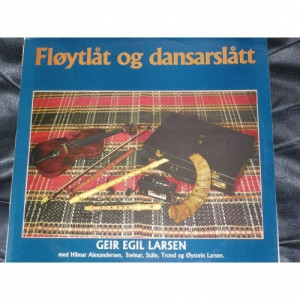 Geir Egil Larsen - Floytlat Og Dansarslatt - Vinyl - LP