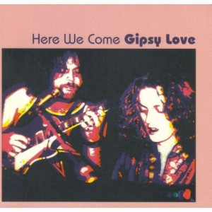 Gipsy Love - Here We Come - CD - Album
