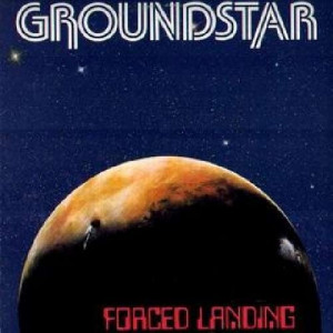 Groundstar - Forced Landing - Vinyl - LP