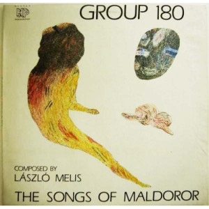 Group 180 - Songs Of Maldoror - Vinyl - LP